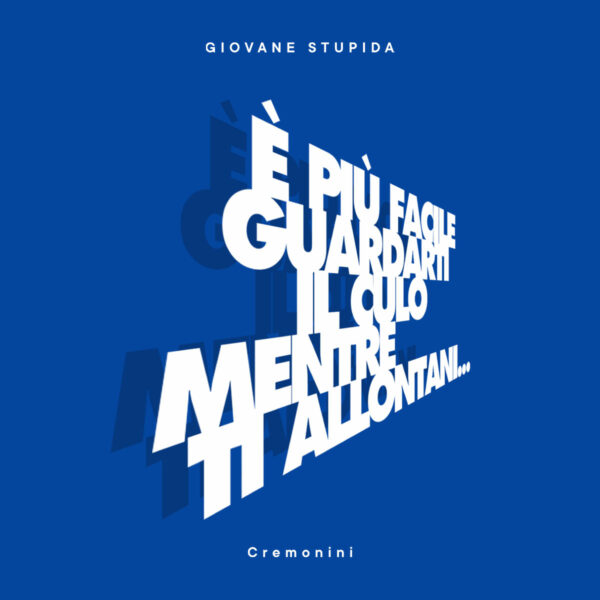 Cesare Cremonini - Giovane e stupida - Visual - Design Umberto Angelini