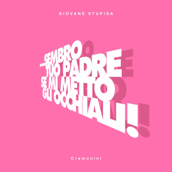 Cesare Cremonini - Giovane e stupida - Visual - Design Umberto Angelini