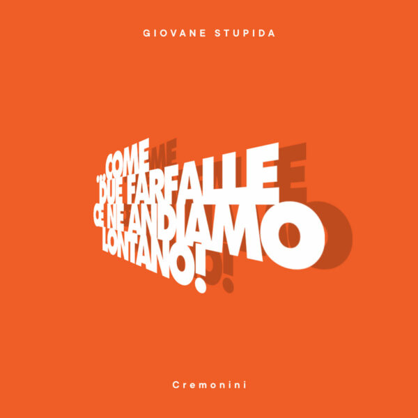 Cesare Cremonini - Giovane e stupida - Visual - Design Umberto Angelini